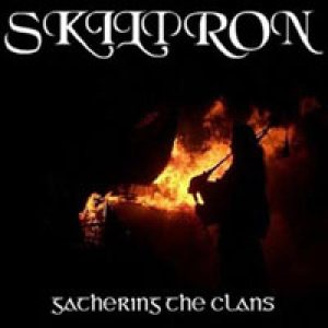 Skiltron - Gathering the Clans