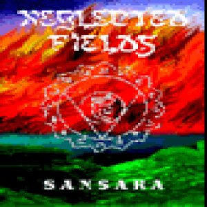 Neglected Fields - Sansara