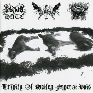 Black Hate / ChaosWolf - Trinity of Wolfen Funeral Void