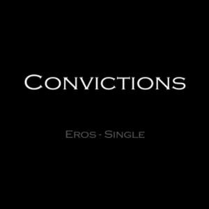 Convictions - Eros