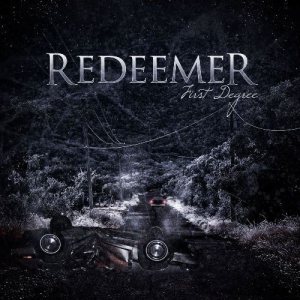 Redeemer - First Degree