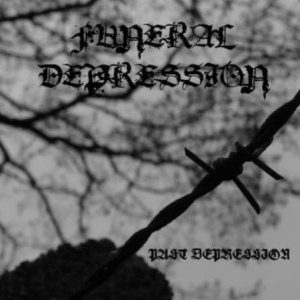 Funeral Depression - Past Depression
