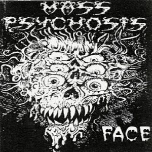 Mass Psychosis - Face