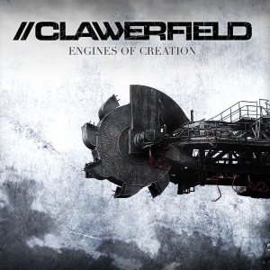 Clawerfield - Engines of Creation