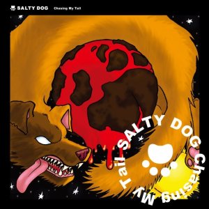 Salty Dog - Chasing My Tail