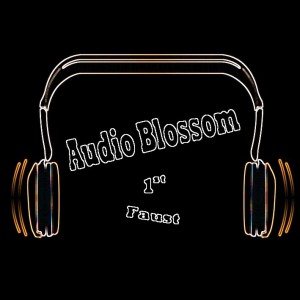 Audio Blossom - Faust