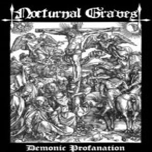 Nocturnal Graves - Demonic Profanation