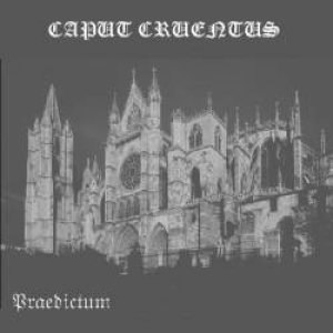 Caput Cruentus - Praedictum