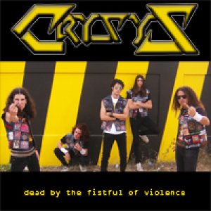 Crysys - Dead by the Fistful of Violence
