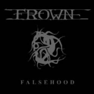 Frown - Falsehood
