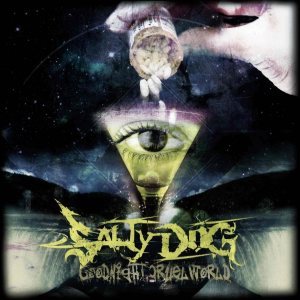 Salty Dog - Goodnight, Cruel World