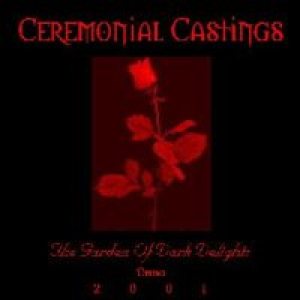 Ceremonial Castings - The Garden of Dark Delights