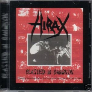 Hirax - Blasted in Bangkok