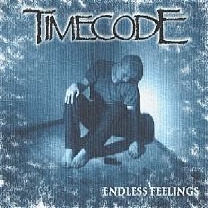 Timecode - Endless Feelings
