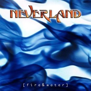 Neverland - Fire & Water