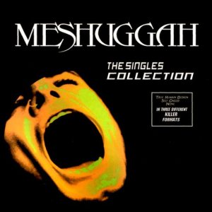 Meshuggah - The Singles Collection