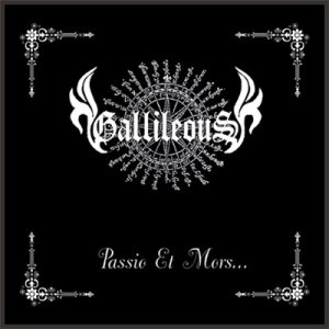 Gallileous - Passio et mors...