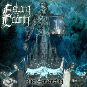 Estuary of Calamity - The Sentencing