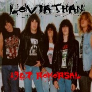 Leviathan - 1987 Rehearsal