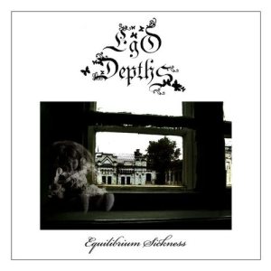 Ego Depths - Equilibrium Sickness