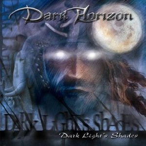 Dark Horizon - Dark Light's Shades