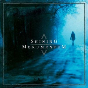 Shining - Shining / Monumentum