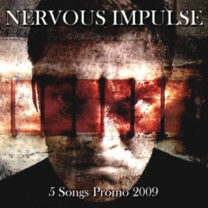 Nervous Impulse - 5 Song Promo