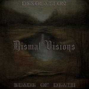 Blade of Death - Dismal Visions
