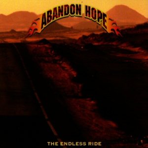 Abandon hope - The Endless Ride