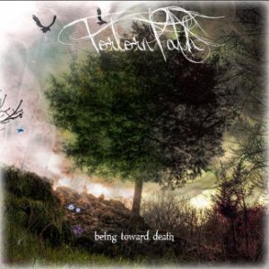 Forlorn Path - Being Toward Death