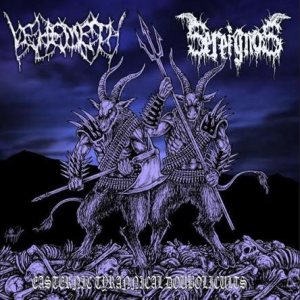 Vehemeth / Sereignos - Easternic Tyrannical Duobolicults