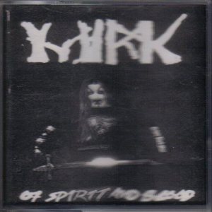 Mirk - Of Spirit and Blood