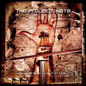 The Project Hate - Armageddon March Eternal (Symphonies of Slit Wrists)