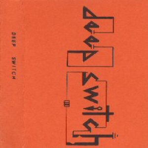 Deep Switch - 1985 Demo
