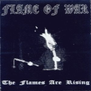 Flame of War - The Flames Are Rising