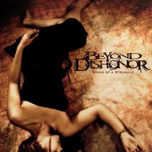Beyond Dishonor - Signs of a Struggle
