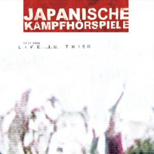 Japanische Kampfhörspiele - Live in Trier
