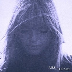 Airs - Airs / Lunaire