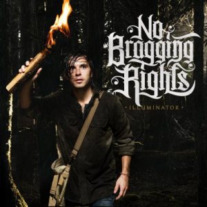 No Bragging Rights - Illuminator