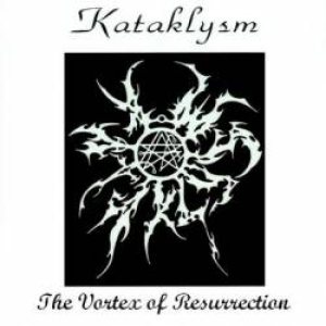 Kataklysm - The Vortex of Resurrection