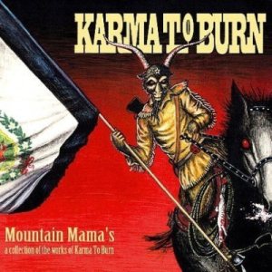 Karma to Burn - Mountain Mama's