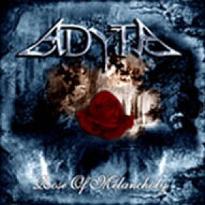 Adyta - Rose of Melancholy