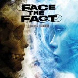Face the Fact - Diagnosis: Unknown