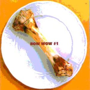 Bow Wow - Bow Wow 1