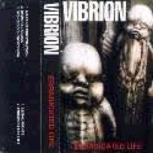 Vibrion - Erradicated Life