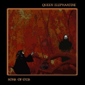 Queen Elephantine - Sons of Otis / Queen Elephantine