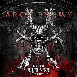 Arch Enemy - Rise of the Tyrant