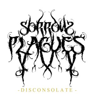 Sorrow Plagues - Disconsolate