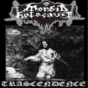 Morbid Holocaust - Trascendence
