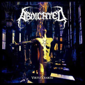 Abdicated - Virtus Diaboli